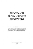 Prolínání slovanských prostředí