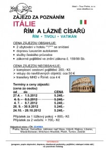 Itálie, Řím a lázně císařů