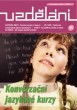 VZDĚLÁNÍ - únor-duben 2009