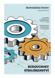 HN 045 - 5.3.2026 Budoucnost strojírenství
