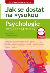 Jak se dostat na vysokou: Psychologie