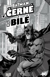 Batman v černé a bílé