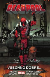 Deadpool 8: Všechno dobré...