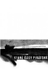 Tisíc jizev - Staré časy pirátské