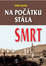 Na počátku stála smrt