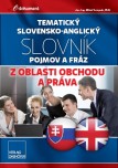 Tematický slovensko-anglický slovník pojmov a frázz oblasti obchodu a práva