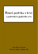 Řízení podniku v krizi v podmínkách globálního trhu