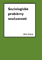 Sociologické problémy současnosti