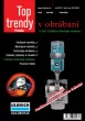 Top Trendy v obrábaní