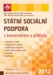 Státní sociální podpora s komentářem a příklady 2012