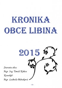 Kronika obce Libina 2015