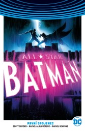 Znovuzrození hrdinů DC: All-Star Batman 3: První spojenec