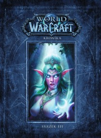 World of Warcraft: Kronika (svazek třetí)