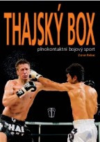Thajský box – plnokontaktní bojový sport