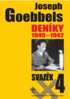 Joseph Goebbels: Deníky 1940-1942