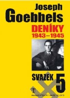 Joseph Goebbels: Deníky 1943-1945